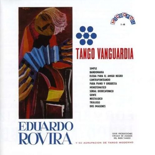 Eduardo Rovira - Tango Vanguardia