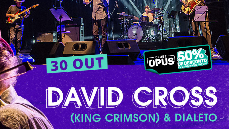 Resenha de Show: Dialeto e David Cross (Blues Bossa Jam Session, 30 de Outubro de 2025)